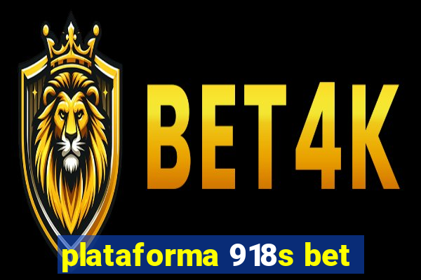 plataforma 918s bet